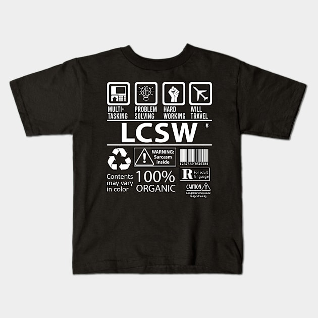 Lcsw - Multitasking Kids T-Shirt by connieramonaa